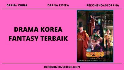 10 Drama Korea Fantasy Terbaik Sepanjang Masa 2022